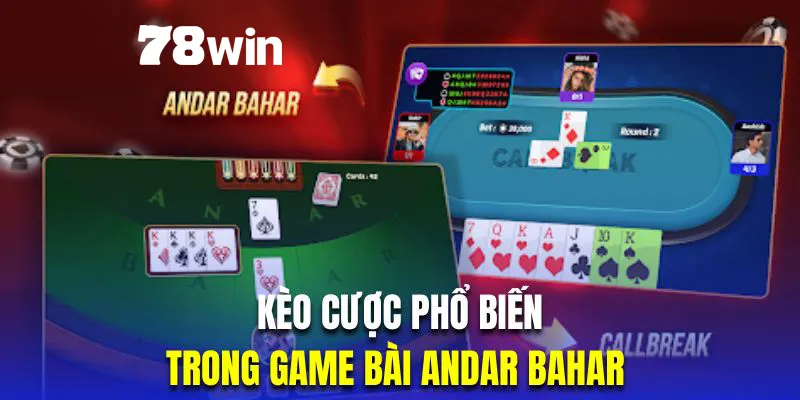 Tổng hợp cửa cược Andar Bahar phổ biến nhất